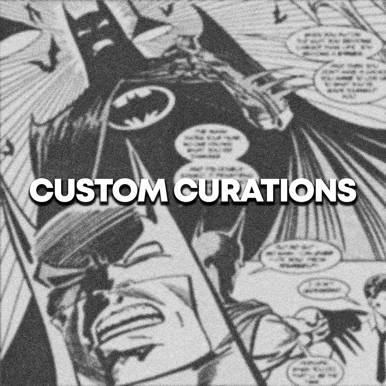 Custom Curations